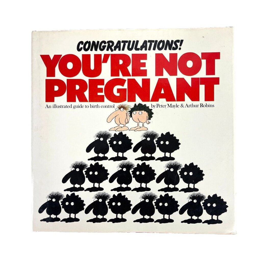 Congratulations You're Not Pregnant Hc Book 1981 Mayle Robins Birth Control Guid